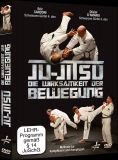 Ju-Jitsu - Die Wirksamkeit der Bewegung